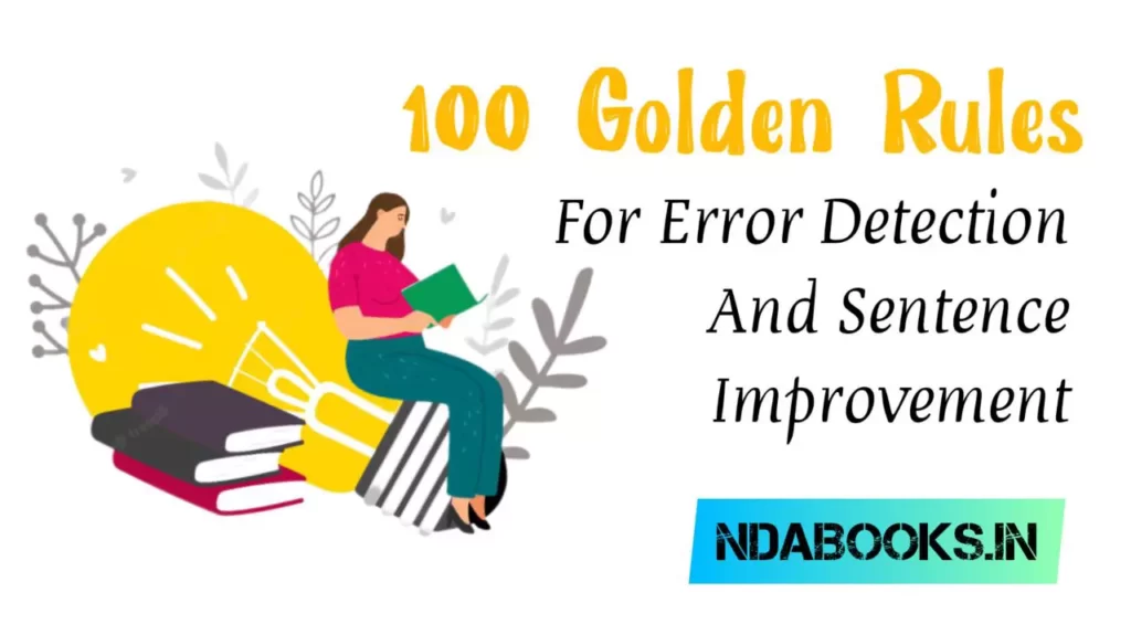 100 Golden Rules of Error Detection and Sentence Improvement